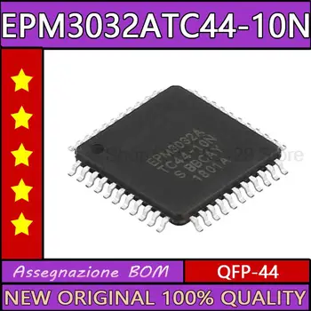1-10pcs/Veľa EPM3032ATC44-10N EPM3032ATC44-10 EPM3032ATC44 EPM3032A EPM3032 QFP-44 Integrovaný obvod IC